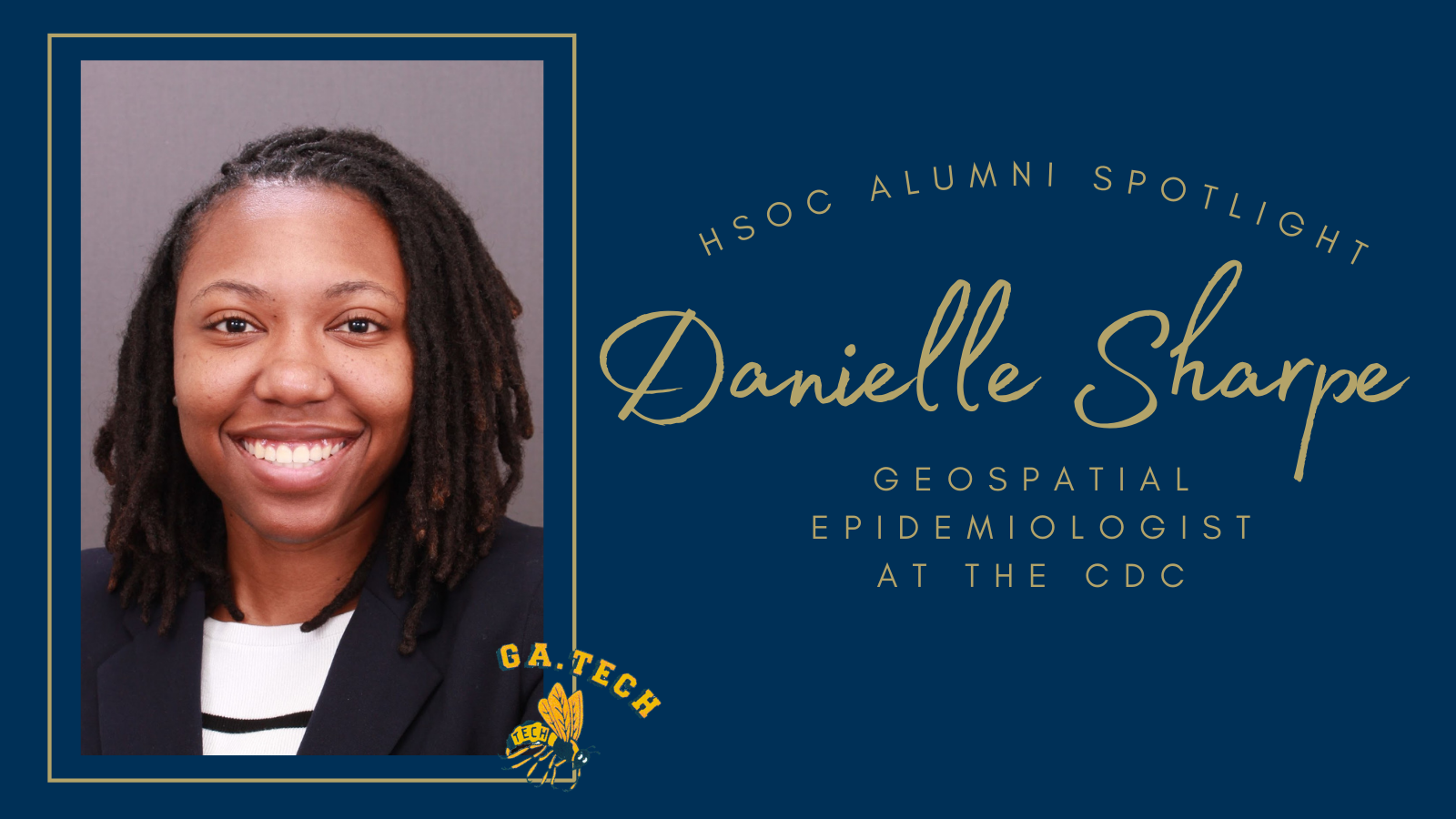 Meet HSOC Alum and Epidemiologist Danielle Sharpe | School of History ...