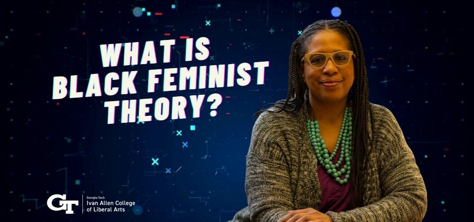 Associate Prof. Sherie Randolph with text reading "What is Black feminist theory"